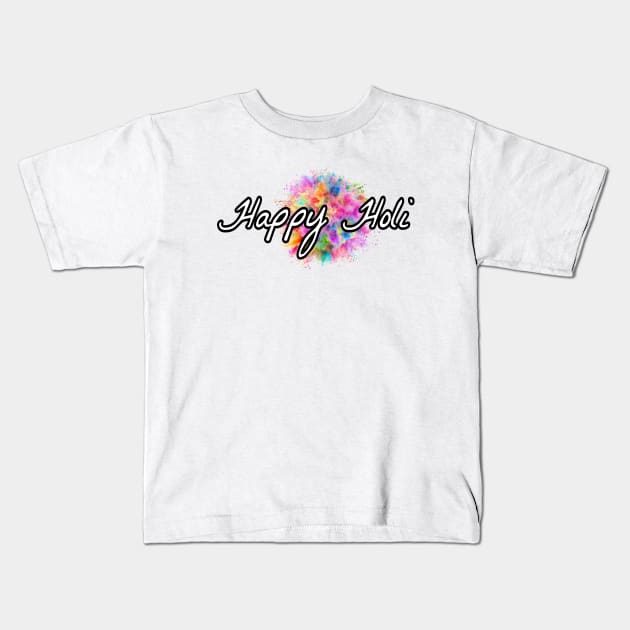 HAPPY HOLI Kids T-Shirt by Cult Classics